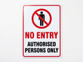 No Entry – Authorised Persons Only Prohibition Sign (A4 Laminated Vinyl)